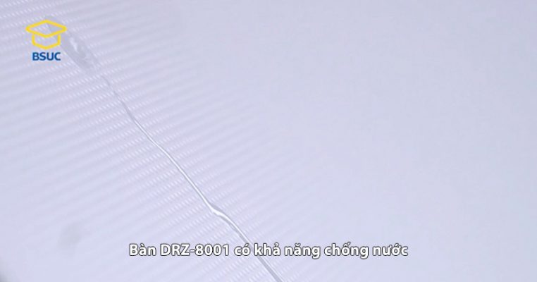 Mặt bàn DRZ-8001 có khả năng chống nước